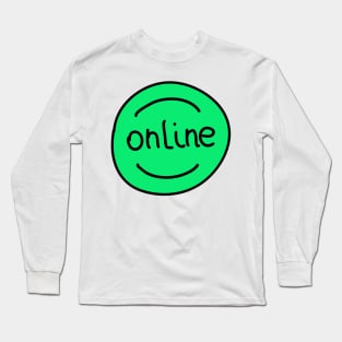 Online Sign Long Sleeve T-Shirt